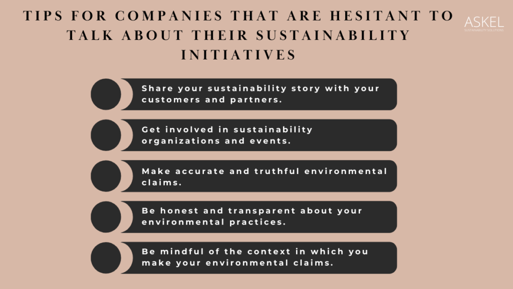 Tips for companies that are hesitant to talk about their sustainability initiatives